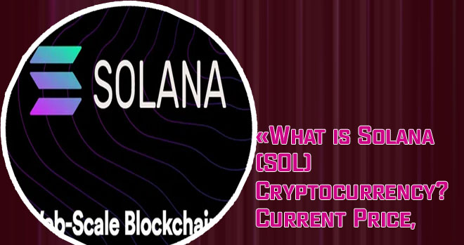 Solana cryptocurrency is